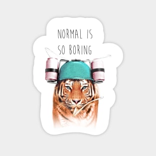 Normal is so boring. Sticker